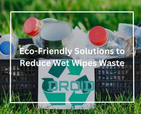 Eco Friendly Solutions to Reduce Wet Wipes Waste 495x400 - Exploring the Impact of Global Health Trends on Wet Wipes Machine Design and Output