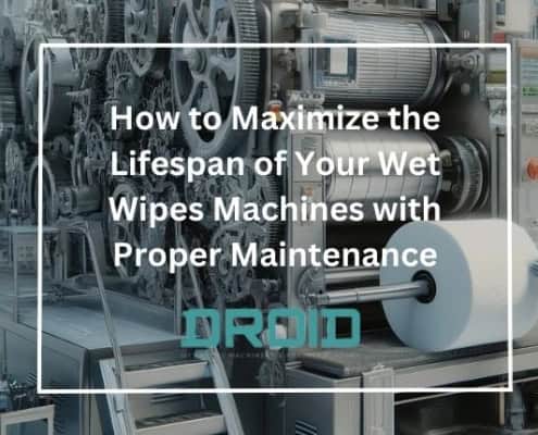 How to Maximize the Lifespan of Your Wet Wipes Machines with Proper Maintenance 495x400 - Exploring the Impact of Global Health Trends on Wet Wipes Machine Design and Output