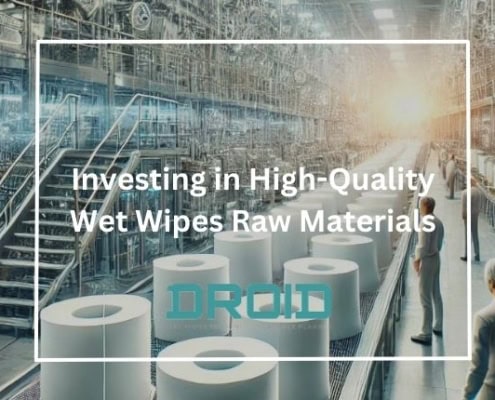 Investing in High Quality Wet Wipes Raw Materials 495x400 - Upcoming Changes in Wet Wipes Regulations