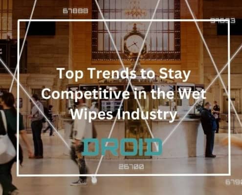 Top Trends to Stay Competitive in the Wet Wipes Industry 495x400 - Upcoming Changes in Wet Wipes Regulations