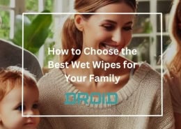 How to Choose the Best Wet Wipes for Your Family 260x185 - Wet Wipes Machine Buyer Guide