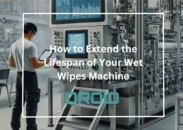 How to Extend the Lifespan of Your Wet Wipes Machine 260x185 - Wet Wipes Machine Buyer Guide