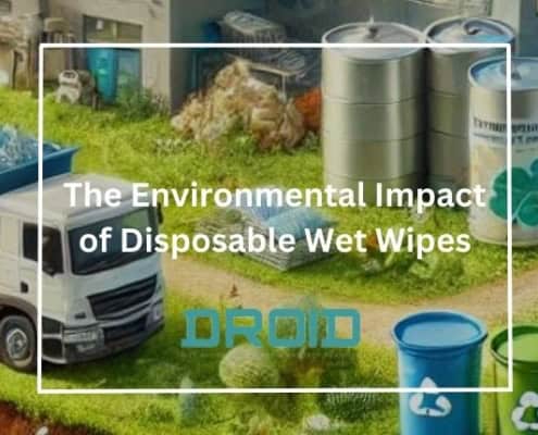 The Environmental Impact of Disposable Wet Wipes 495x400 - Upcoming Changes in Wet Wipes Regulations