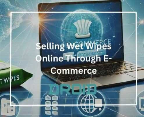 Selling Wet Wipes Online Through E Commerce 495x400 - Top 5 Eco-Friendly Materials for Wet Wipes