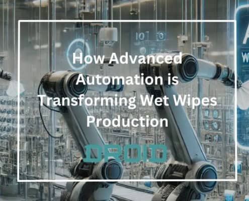 How Advanced Automation is Transforming Wet Wipes Production 495x400 - How Proper Material Handling Shapes Wet Wipes Manufacturing