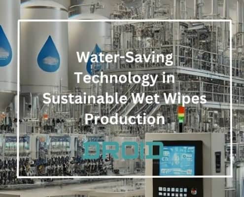 Water Saving Technology in Sustainable Wet Wipes Production 495x400 - How Advanced Automation is Transforming Wet Wipes Production