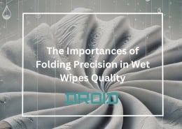 The Importances of Folding Precision in Wet Wipes Quality 260x185 - Wet Wipes Machine Buyer Guide