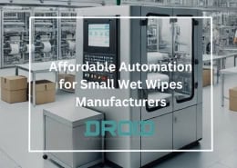 Affordable Automation for Small Wet Wipes Manufacturers 260x185 - Wet Wipes Machine Buyer Guide